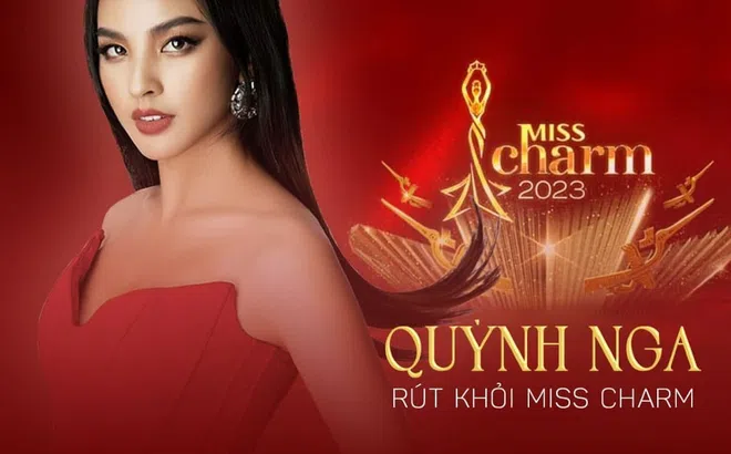 Quỳnh Nga thông báo rút lui tại Miss Charm 2023